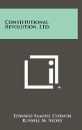 Constitutional Revolution, Ltd.