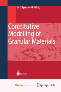 Constitutive Modelling of Granular Materials