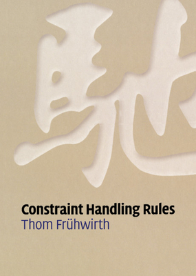 Constraint Handling Rules - Frhwirth, Thom