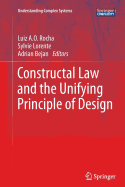 Constructal Law and the Unifying Principle of Design