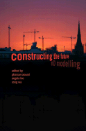 Constructing the Future: nD Modelling
