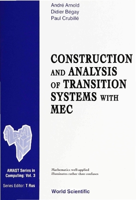 Construction and Analysis of Transition Systems with Mec - Arnold, A, and Begay, Didier, and Crubille, P