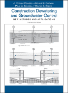 Construction Dewatering and Groundwater Control: New Methods and Applications - Powers, J Patrick, and Corwin, Arthur B, and Schmall, Paul C
