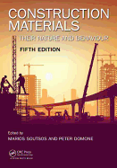 Construction Materials: Their Nature and Behaviour, Fifth Edition