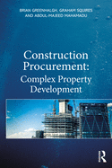 Construction Procurement: Complex Property Development
