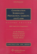 Construction Scheduling: Preparation, Liability, and Claims