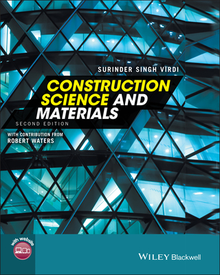 Construction Science and Materials - Virdi, Surinder Singh, and Waters, Robert (Contributions by)