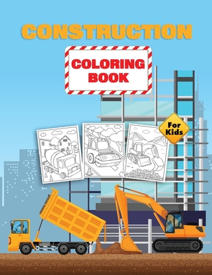 Construction Vehicles Coloring Book For Kids: Construction Coloring Book for Kids Ages 4-8 - Pa Publishing