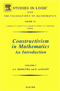 Constructivism in Mathematics, Vol 2: Volume 123