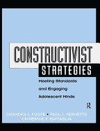 Constructivist Strategies: Meeting Standards & Engaging Adolescent Minds