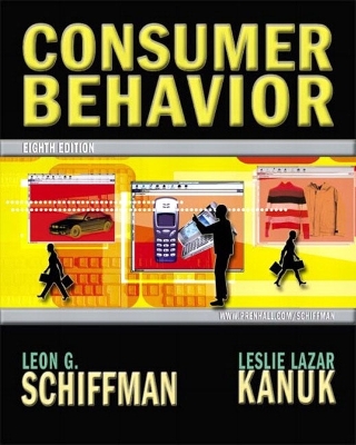 Consumer Behavior - Schiffman, Leon G, and Kanuk, Leslie Lazar