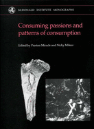 Consuming Passions and Patterns of Consumption