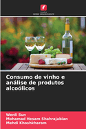 Consumo de vinho e anlise de produtos alco?licos