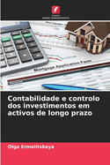 Contabilidade e controlo dos investimentos em activos de longo prazo