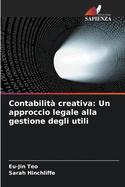 Contabilit creativa: Un approccio legale alla gestione degli utili