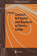 Contact, Adhesion and Rupture of Elastic Solids