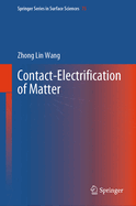 Contact-Electrification of Matter