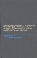 Contact Problems in Elasticity: A Study of Variational Inequalities and Finite Element Methods