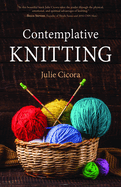 Contemplative Knitting