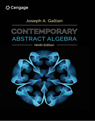 Contemporary Abstract Algebra - Gallian, Joseph