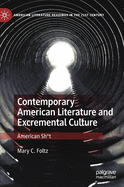 Contemporary American Literature and Excremental Culture: American Sh*t