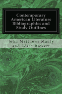 Contemporary American Literature Bibliographies and Study Outlines