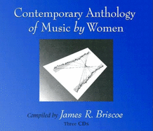 Contemporary Anthology of Music by Women: Companion Compact Disks