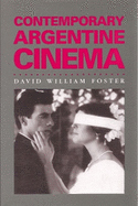 Contemporary Argentine Cinema: Volume 1