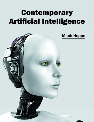 Contemporary Artificial Intelligence - Hoppe, Mitch (Editor)