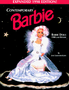 Contemporary Barbie 1998: Barbie Dolls 1980 and Beyond