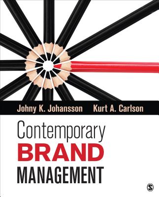 Contemporary Brand Management - Johansson, and Carlson, Kurt A