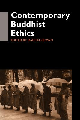 Contemporary Buddhist Ethics - Keown, Damien