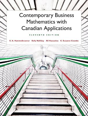 Contemporary Business Mathematics with Canadian Applications - Hummelbrunner, S., and Halliday, Kelly, and Hassanlou, Ali