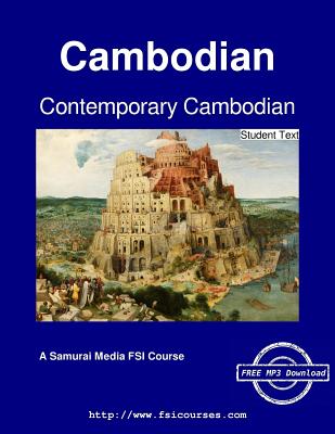 Contemporary Cambodian - Student Text - Purtle, Dale, and Ehrman, Madeline (Editor), and Sos, Kem (Editor)