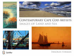 Contemporary Cape Cod Artists: Images of Land and Sea