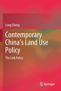 Contemporary China's Land Use Policy: The Link Policy