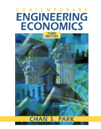 Contemporary Engineering Economics - Park, Chan S