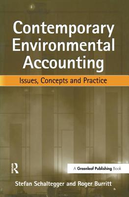 Contemporary Environmental Accounting: Issues, Concepts and Practice - Schaltegger, Stefan, and Burritt, Roger