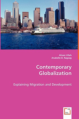 Contemporary Globalization - Ullah, Ahsan, and Ragsag, Anabelle B