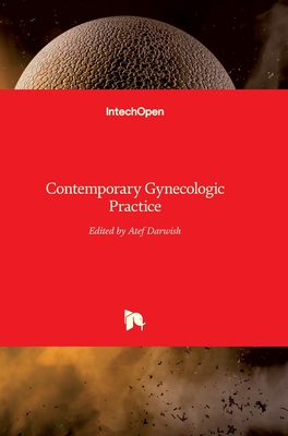 Contemporary Gynecologic Practice - Darwish, Atef (Editor)