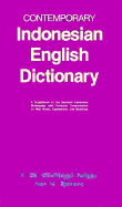 Contemporary Indonesian-English Dictionary: A Supplement to the Standard Indonesian Dictionaries with Particular Concentration on New Words, Expressions, and Meanings