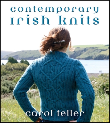 Contemporary Irish Knits - Feller, Carol