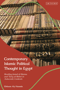 Contemporary Islamic Political Thought in Egypt: Reading Jamal Al-Banna and Tariq Al-Bishri in Autocratic Contexts