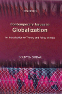 Contemporary Issues in Globalization: An Introduction to Theory and Policy in India