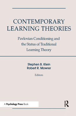 Contemporary Learning Theories: Volume II: Instrumental Conditioning Theory and the Impact of Biological Constraints on Learning - Klein, Stephen B (Editor), and Mowrer, Robert R (Editor)