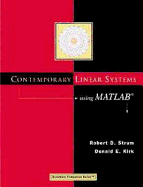 Contemporary Linear Systems Using MATLAB