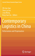 Contemporary Logistics in China: Reformation and Perpetuation