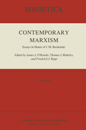 Contemporary Marxism: Essays in Honor of J. M. Boche?ski