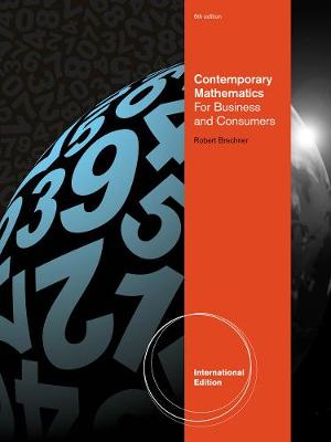 Contemporary Mathematics for Business and Consumers, International Edition (with Printed Access Card) - Brechner, Robert