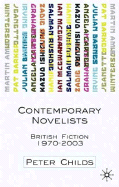 Contemporary Novelists: British Fiction, 1970-2003